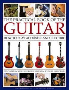 Practical Book of the Guitar: How to Play Acoustic and Electric - 2872532132