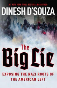 The Big Lie: Exposing the Nazi Roots of the American Left - 2876121278