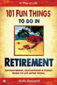 101 Fun Things to do in Retirement - 2874793636