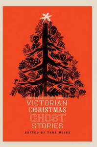 Valancourt Book of Victorian Christmas Ghost Stories - 2866229102