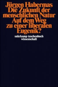 Die Zukunft der menschlichen Natur. Auf dem Weg zu einer liberalen Eugenik? - 2867751296