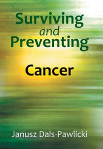 Surviving and Preventing Cancer - 2878080424