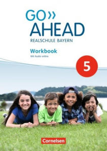 Go Ahead - Realschule Bayern 2017 - 5. Jahrgangsstufe, Workbook mit Audios online - 2877491230