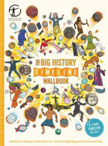 The Big History Timeline Wallbook: Unfold the History of the Universe--From the Big Bang to the Present Day! - 2876544956