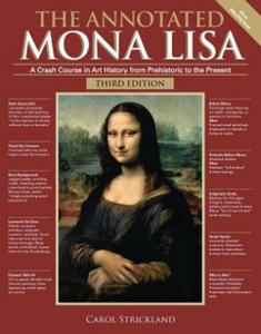 The Annotated Mona Lisa, Third Edition: A Crash Course in Art History from Prehistoric to the Present - 2877961720