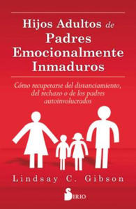 Hijos adultos de padres emocionalmente inmaduros - 2863119710