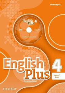 English Plus: Level 4: Teacher's Book with Teacher's Resource Disk and access to Practice Kit - 2871134809