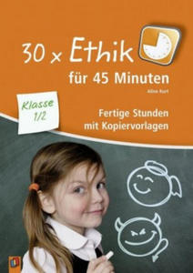 30 x Ethik fr 45 Minuten - Klasse 1/2 - 2875669070