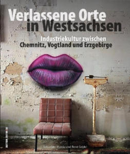 Verlassene Orte in Westsachsen - 2877765671