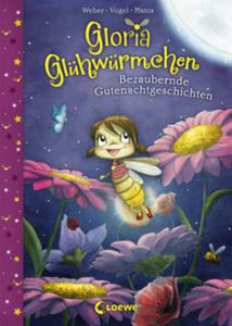 Gloria Glhwrmchen (Band 1) - Bezaubernde Gutenachtgeschichten - 2877486164