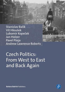 Czech Politics: From West to East and Back Again - 2867154969