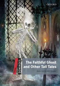 Dominoes: Three: The Faithful Ghost and Other Tall Tales Audio Pack - 2875225967