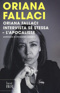 Oriana Fallaci intervista se stessa - L'Apocalisse - 2877400697