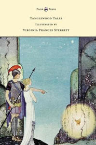 Tanglewood Tales - Illustrated by Virginia Frances Sterrett - 2871323798