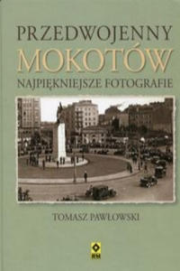 Przedwojenny Mokotow - 2878322242