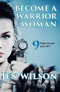 Become a Warrior Woman - 2878623305