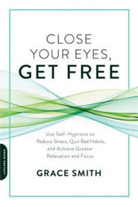 Close Your Eyes, Get Free - 2866652064