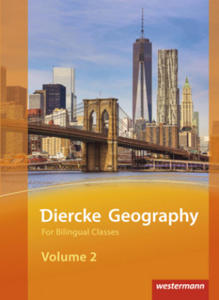 Diercke Geography Bilingual Volume 2 Textbook (Kl. 9/10) Ausgabe 2015 - 2878434370