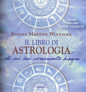 Il libro di astrologia di cui hai veramente bisogno - 2876120556