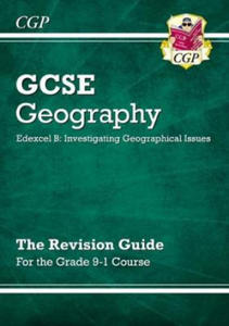 Grade 9-1 GCSE Geography Edexcel B: Investigating Geographical Issues - Revision Guide - 2878434090