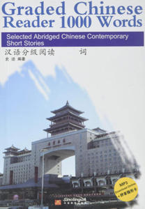 Graded Chinese Reader 1000 Words - Selected Abridged Chinese Contemporary Short Stories - 2854571945