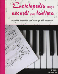 Enciclopedia degli accordi per tastiera. Accordi illustrati per tutti gli stili musicali - 2877395933
