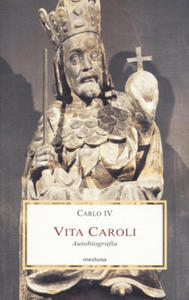 Vita Caroli. Autobiografia - 2876452816