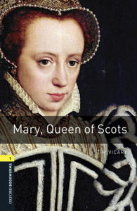 Oxford Bookworms Library: Stage 1: Mary, Queen of Scots Audio Pack - 2861893095