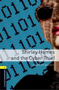 Oxford Bookworms Library: Level 1: Shirley Homes and the Cyber Thief Audio Pack - 2878173288