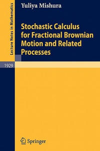 Stochastic Calculus for Fractional Brownian Motion and Related Processes - 2878630405