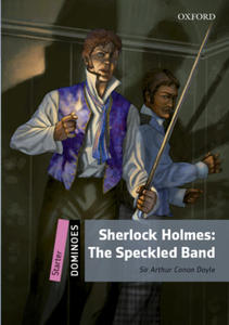 Dominoes: Starter: Sherlock Holmes: The Speckled Band Audio Pack - 2862042905