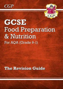 Grade 9-1 GCSE Food Preparation & Nutrition - AQA Revision Guide - 2877184896