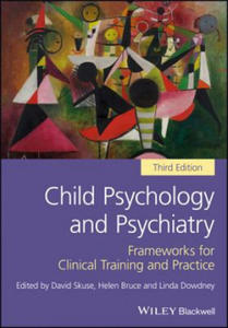 Child Psychology and Psychiatry - Frameworks for Clinical Training and Practice 3e - 2873608724