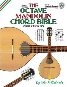 The Octave Mandolin Chord Bible: GDAE Standard Tuning 2,160 Chords - 2868724495