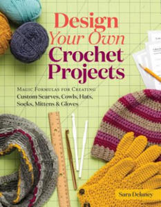 Design Your Own Crochet Projects - 2872538214