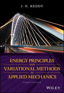 Energy Principles and Variational Methods in Applied Mechanics 3e - 2873901651