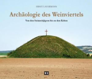 Archologie des Weinviertels - 2878168151