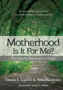 Motherhood - Is It for Me? - 2868251794