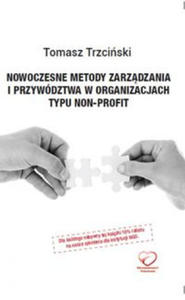 Nowoczesne metody zarzadzania i przywodztwa w organizacjach typu non-profit - 2876346002
