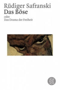 Das Bse oder Das Drama der Freiheit - 2878433877