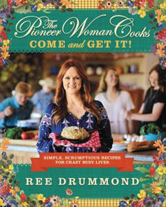 Pioneer Woman Cooks-Come and Get It! - 2862008188