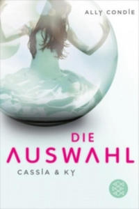 Cassia & Ky - Die Auswahl - 2877609525