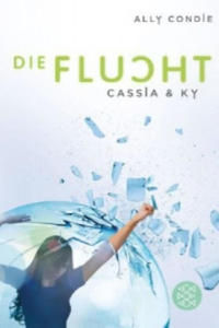 Cassia & Ky - Die Flucht - 2877619648