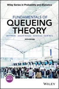 Fundamentals of Queueing Theory, Fifth Edition - 2878081531