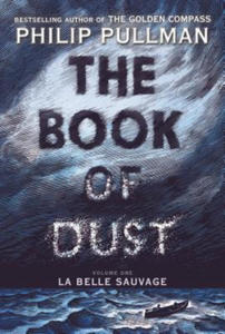 The Book of Dust: La Belle Sauvage (Book of Dust, Volume 1) - 2878628984