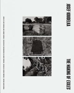 Josef Koudelka: The Making of Exiles - 2870648488