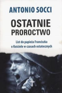 Ostatnie proroctwo - 2878173273