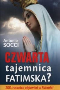 Czwarta tajemnica Fatimska? - 2875681696