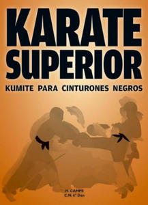 KARATE SUPERIOR. KUMITE PARA CINTURONES NEGROS - 2871505396