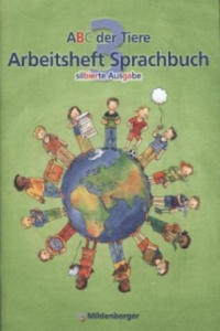 ABC der Tiere 3 - 3. Schuljahr, Arbeitsheft Sprachbuch, m. CD-ROM (Silbierte Ausgabe) - 2876538790